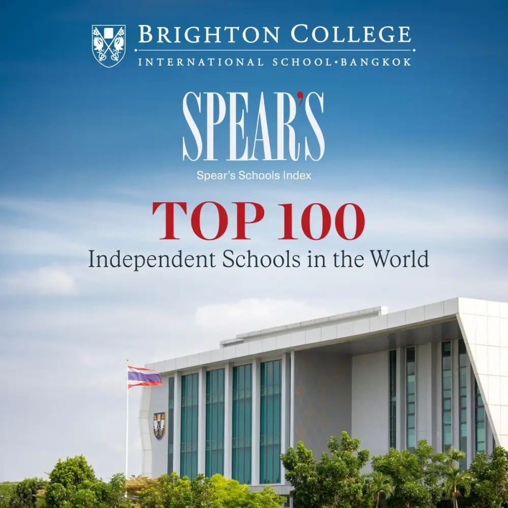 Brighton College Bangkok ได้รับการจัดอันดับ Top 100 โดย Spear’s School Index 2026 หนึ่งในสองโรงเรียนในไทยที่ติดอันดับระดับโลก